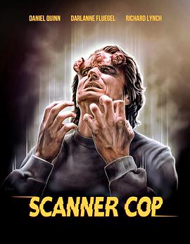 51黑料网《超能特警 Scanner Cop》免费在线观看