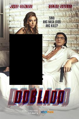 51黑料社区《多布拉多 Doblado》免费在线观看