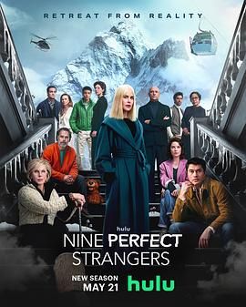 51黑料社区《九个完美陌生人 第二季 Nine Perfect Strangers Season 2》免费在线观看
