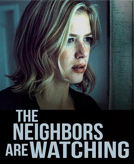911今日黑料《马路对面的房子 The Neighbors Are Watching》免费在线观看